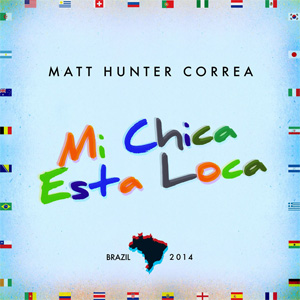 Álbum Mi Chica Está Loca de Matt Hunter