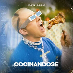 Álbum Cocinándose de Matt Paris