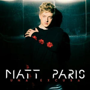 Álbum Una Excusa de Matt Paris