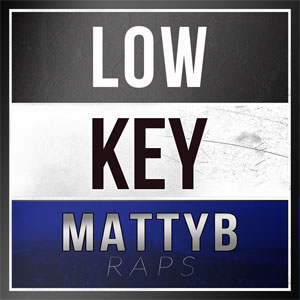 Álbum Low Key de MattyBRaps