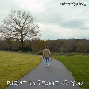 Álbum Right in Front of You de MattyBRaps