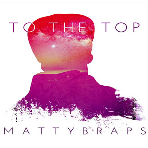 Álbum To the Top de MattyBRaps