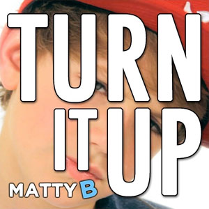 Álbum Turn It Up de MattyBRaps