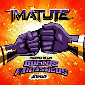 Álbum Poderes De Los Duetos Fantásticos ¡Actívense! de Matute