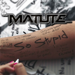 Álbum So Stupid de Matute