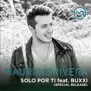 Álbum Solo Por Ti (Special Release) de Mauricio Rivera