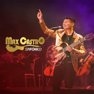 Álbum Concierto Sinfónico de Max Castro