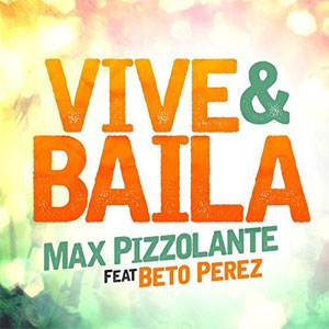 Álbum Vive Y Baila de Max Pizzolante