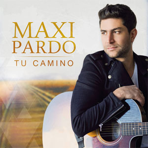 Álbum Tu Camino de Maxi Pardo