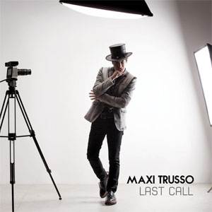 Álbum Last Call  de Maxi Trusso