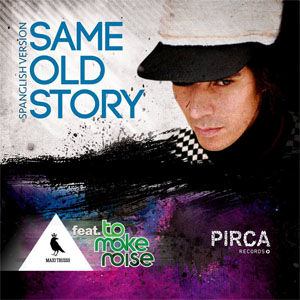 Álbum Same Old Story (Spanglish Version)  de Maxi Trusso