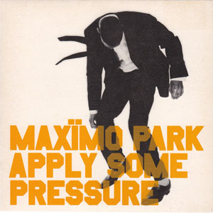 Álbum Apply Some Pressure de Maximo Park