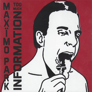 Álbum Too Much Information (Deluxe Edition) de Maximo Park