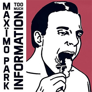 Álbum Too Much Information de Maximo Park