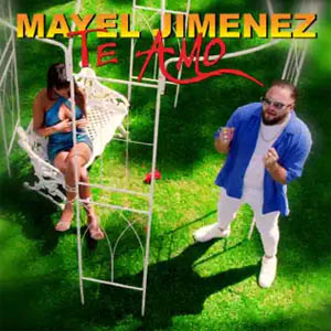 Álbum Te Amo de Mayel Jimenez