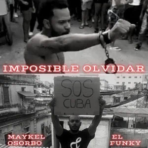 Álbum Imposible Olvidar de Maykel Osorbo