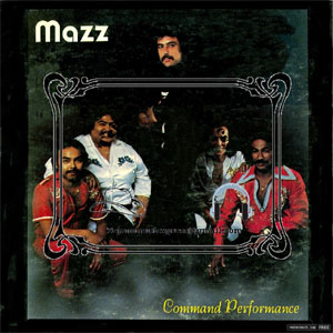 Álbum Command Performance de Mazz