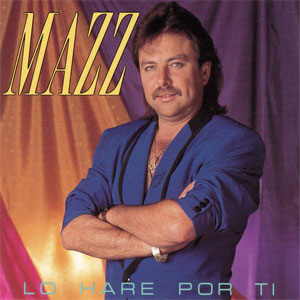 Álbum Lo Hare Por Ti de Mazz