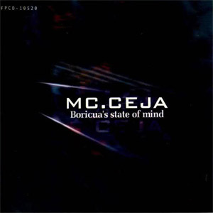 Álbum Boricua's State Of Mind de MC Ceja