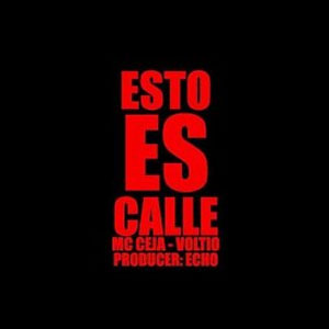 Álbum Esto Es Calle de MC Ceja