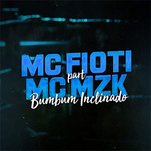 Álbum Bumbum Inclinado de MC Fioti