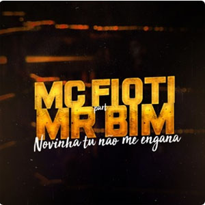 Álbum Novinha Tu Não Me Engana de MC Fioti