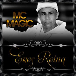 Álbum Eres Reina de MC Magic