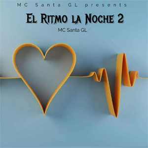 Álbum El Ritmo La Noche 2 de MC Santa GL