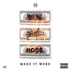 Álbum Make It Work de Meek Mill