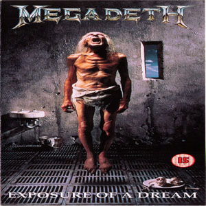 Álbum Exposure Of A Dream de Megadeth