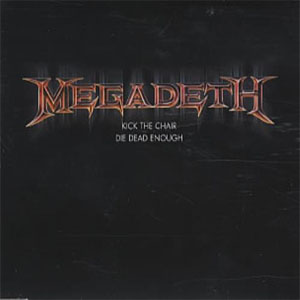 Álbum  Kick The Chair de Megadeth