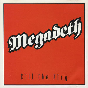 Álbum Kill The King de Megadeth