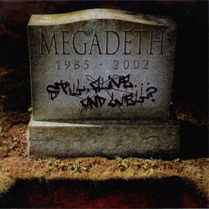 Álbum Still, Alive And Well de Megadeth