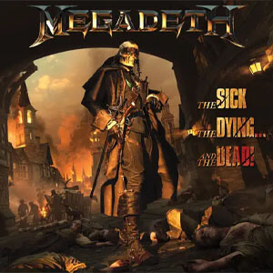 Álbum The Sick, The Dying… And The Dead! de Megadeth