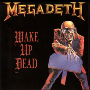 Álbum Wake Up Dead de Megadeth