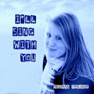 Álbum I'll Sing With You de Meghan Trainor