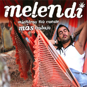 Álbum Mientras No Cueste Más Trabajo de Melendi