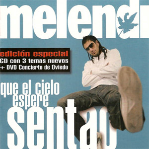 Álbum Que El Cielo Espere Sentao (Edición Especial) de Melendi