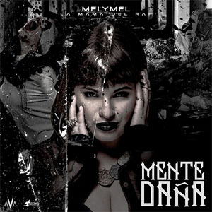 Álbum Mente Daña de Melymel