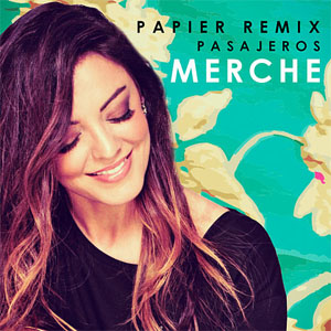 Álbum Pasajeros (Papier Remix) de Merche