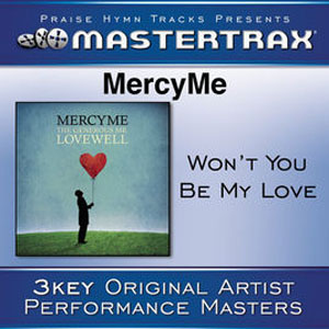 Álbum Won't You Be My Love (Performance Tracks) - EP de Mercyme
