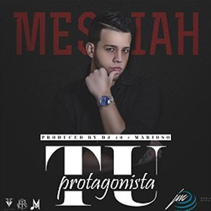 Álbum Tu Protagonista de Messiah