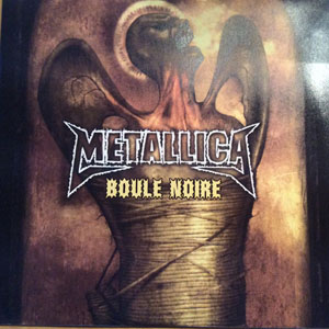 Álbum Boule Noire de Metallica