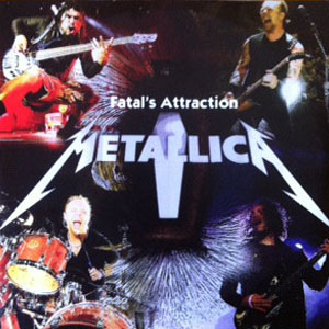 Álbum Fatal's Attraction de Metallica