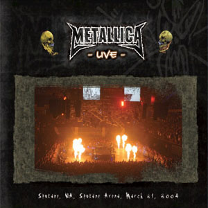 Álbum Spokane, WA, Spokane Arena, March 21, 2004 de Metallica
