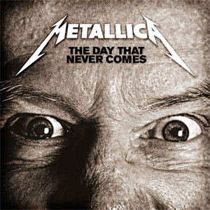 Álbum The Day That Never Comes de Metallica