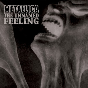 Álbum The Unnamed Feeling de Metallica