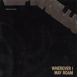 Álbum Wherever I May Roam de Metallica