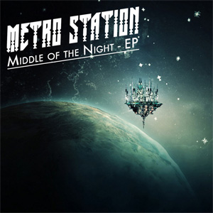 Álbum Middle Of The Night (Ep)  de Metro Station