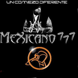 Álbum Un Comienzo Diferente de Mexicano 777